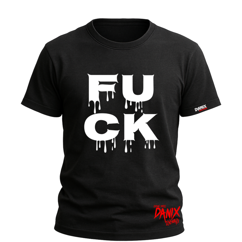 Tshirt F U C K (fuck) [DANIX CENSORED]